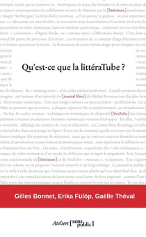 Qu'est-ce que la littéraTube ?