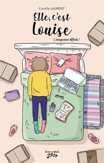 Elle, c'est Louise Tome 1