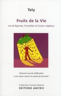 Fruits de la vie - jus de légumes, smoothies et caviars végétaux à l'extracteur polyvalent