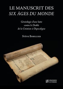 Le manuscrit des six âges du monde