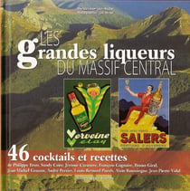 Les grandes liqueurs du massif central