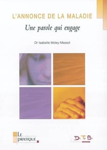 L'annonce de la maladie : une parole qui engage alerte