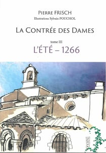 La contrée des Dames - tome III : L'Été - 1266