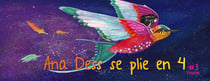 Ana Dess se plie en 4 - Tome 3 : Voyage