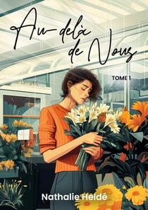 Au-dela de nous Tome 1
