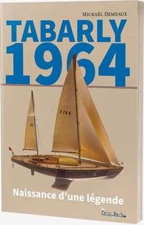 Tabarly (1964) : Naissance d'une légende