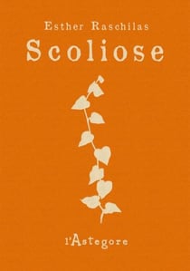 Scoliose : Journal poétique & visuel