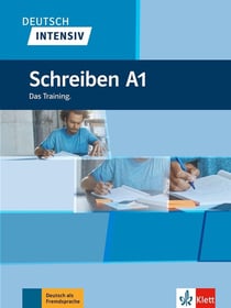 Deutsch intensiv : allemand - A1 - schreiben