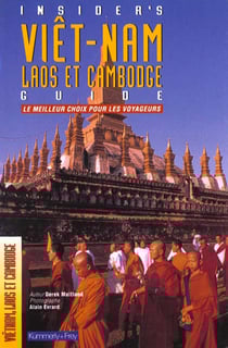 Viet-nam, cambodge et laos, le meilleur choix pour les voyageurs