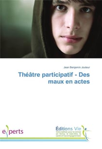 Théâtre participatif - des maux en actes
