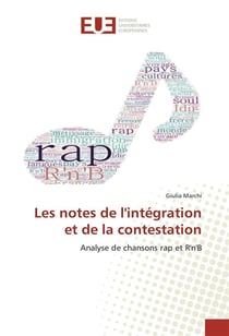 Les notes de l'integration et de la contestation