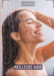 Meilleure Amie : Histoires Érotiques Hard pour Adultes