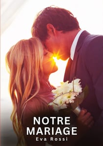 Notre Mariage : Histoires Érotiques Interdites de Sexe Tabou pour Adultes