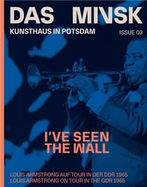 I've seen the wall louis armstrong auf tour in der ddr 1965 /anglais/allemand