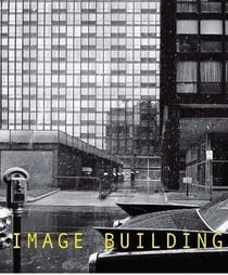 Image building - how photography transformsarchitecture