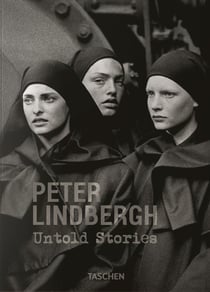 Peter Lindbergh: Untold Stories