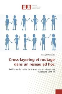 Cross-layering et routage dans un reseau ad hoc : Politique de relais de trame sur un reseau de capteurs sans fil