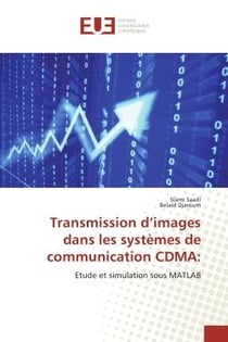 Transmission d'images dans les systèmes de communication CDMA - étude et simulation sous MATLAB