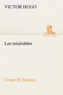 Les misérables t.3 - Marius