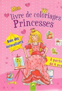 MON LIVRE DE COLORIAGES PRINCESSES