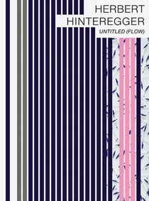 Herbert Hinteregger: untitled (flow)