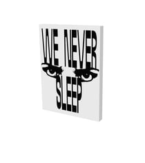We Never Sleep