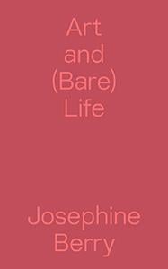Art and (bare) life - a biopolitical inquiry