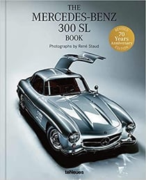 The Mercedes-Benz 300 sl book : revised 70 years anniversary edition