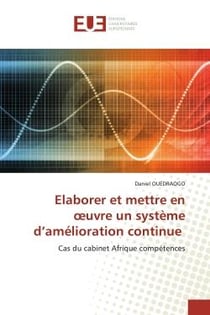 Elaborer et mettre en oeuvre un système d'amélioration continue : Cas du cabinet Afrique compétences