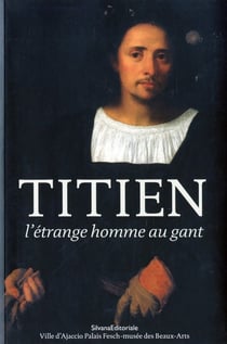 Titien, l'étrange homme au gant
