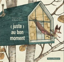 (juste) au bon moment