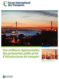 Une meilleure réglementation des partenariats public-privé d'infrastuctures de transport