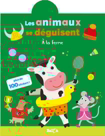 Les animaux se déguisent - à la ferme