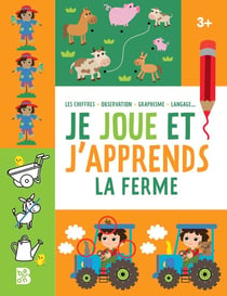Je joue et j'apprends : la ferme