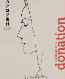 Collection foujita - catalogue de la donation - histoire et premières recherches