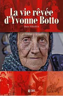 Vie revee d yvonne botto (la)