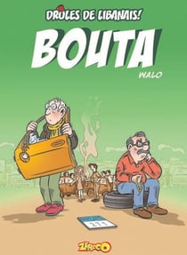Drôles de Libanais ! Tome 3 : Bouta