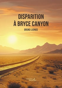 Disparition à Brice canyon