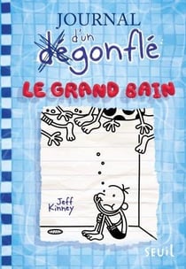 Journal d'un dégonflé Tome 15 : le grand bain