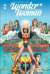 Wonder Woman - Dieux et mortels Tome 1