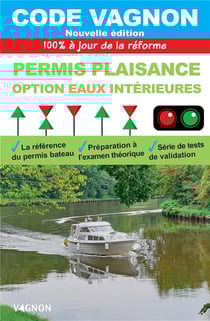 Code Vagnon : Permis plaisance, option eaux intérieures (édition 2025)