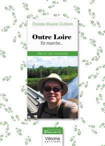 Outre Loire : En marche...