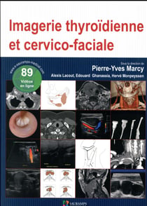 Imagerie thyroïdienne et cervico-faciale