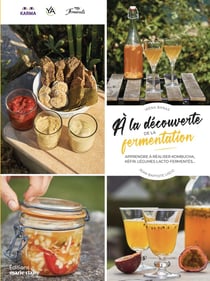 A la découverte de la fermentation