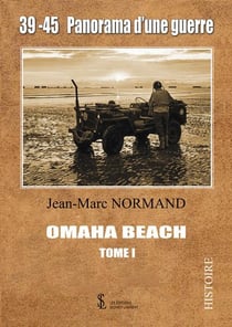 39-45 panorama d une guerre omaha beach  tome 1