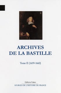 Archives de la Bastille Tome 2 - (1659-1660).