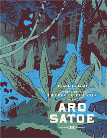 Théodore Poussin Tome 14 : Aro Satoe 3/3