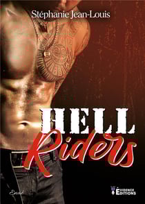 Bikers Tome 4 : hell riders