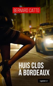 Huis clos à Bordeaux