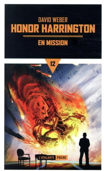 Honor Harrington Tome 12 : en mission